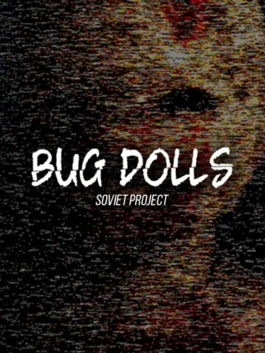 Portada de Bug Dolls: Soviet Project