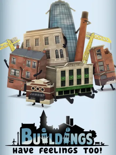 Portada de Buildings Have Feelings Too!