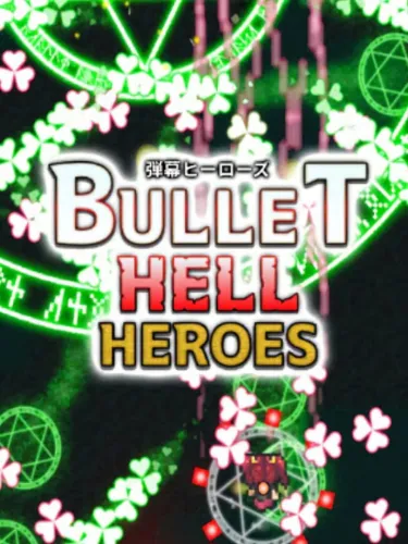 Portada de Bullet Hell Heroes