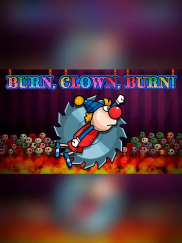 Portada de Burn, Clown, Burn!