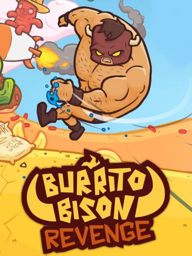 Burrito Bison Revenge