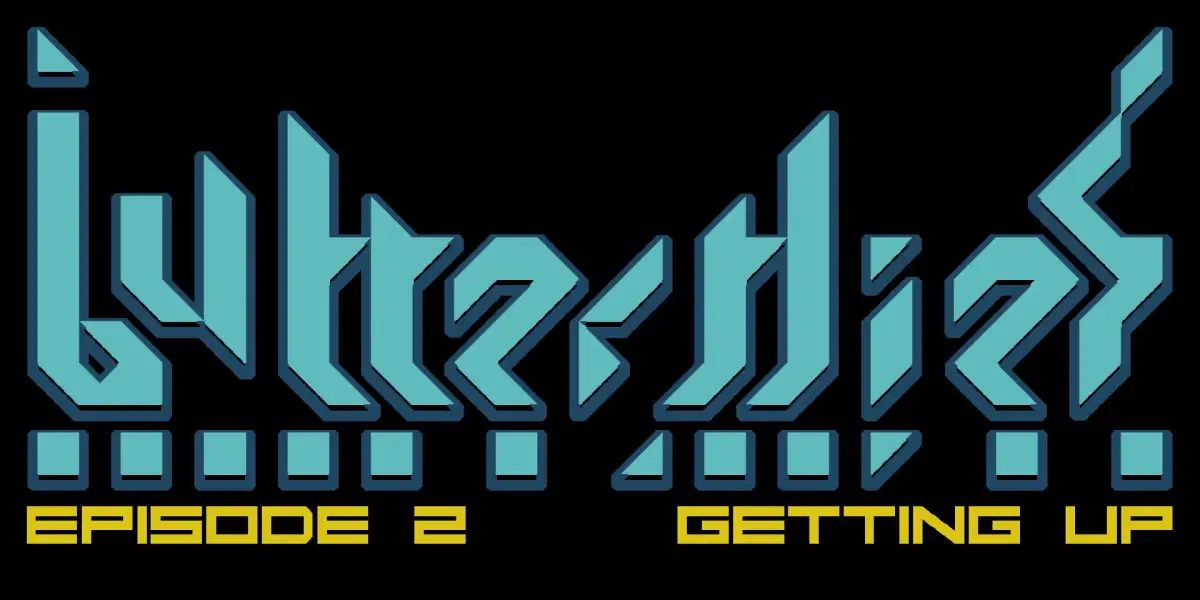 Butterflies Episode 2: Getting Up