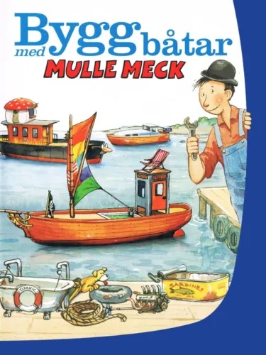 Portada de Bygg Båtar med Mulle Meck