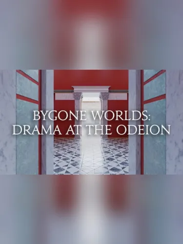Portada de Bygone Worlds: Drama at the Odeion