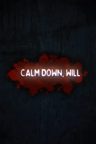 Portada de Calm Down, Will