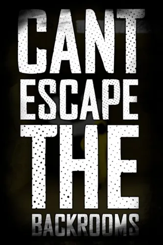 Portada de Can’t Escape the Backrooms