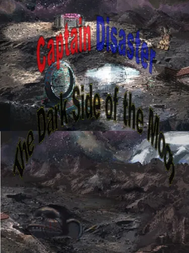 Portada de Captain Disaster in: The Dark Side of the Moon