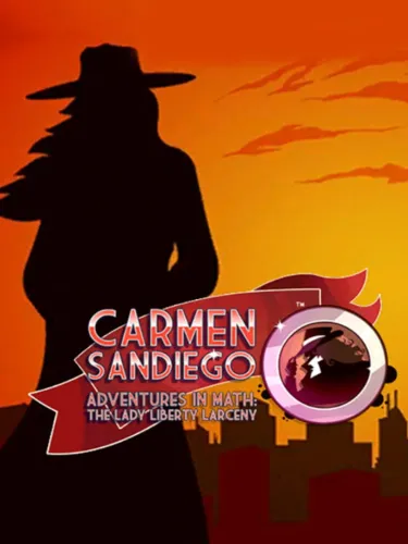 Portada de Carmen Sandiego Adventures in Math: The Lady Liberty Larceny