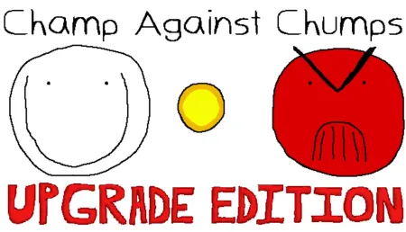 Portada de Champ Against Chumps Upgrade Edition