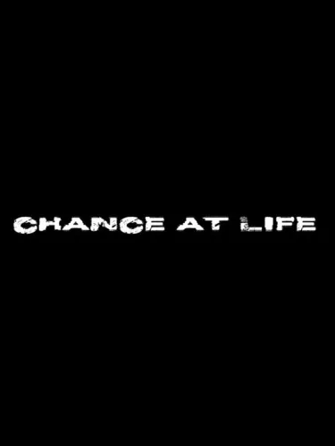 Portada de Chance at Life