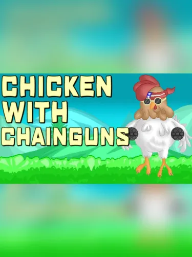 Portada de Chicken with Chainguns