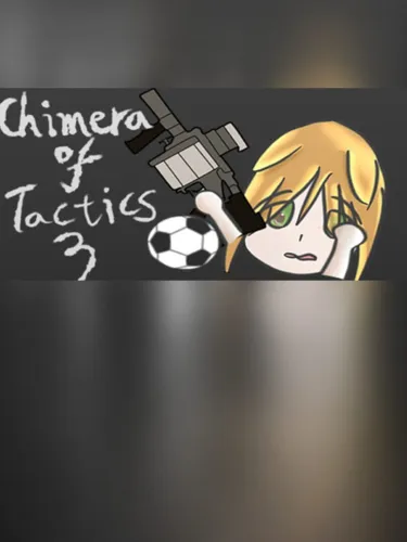 Portada de Chimera of Tactics 3: Gun and Soccer