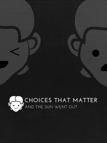 Portada de Choices That Matter: And the Sun Went Out