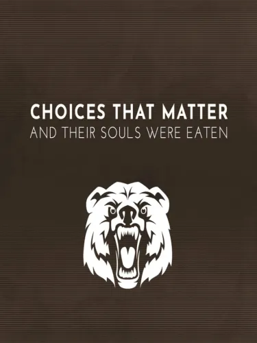Portada de Choices That Matter: And Their Souls Were Eaten