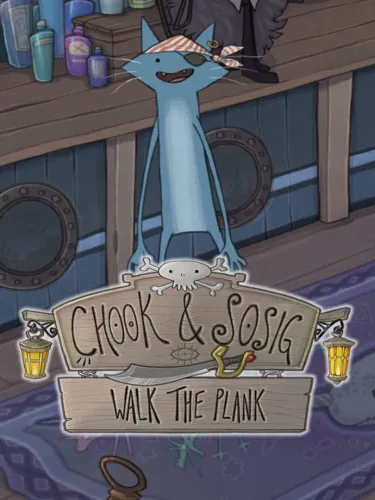 Portada de Chook & Sosig: Walk the Plank