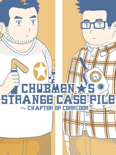 Portada de Chubmen’s Strange Case File: Chapter of Corridor