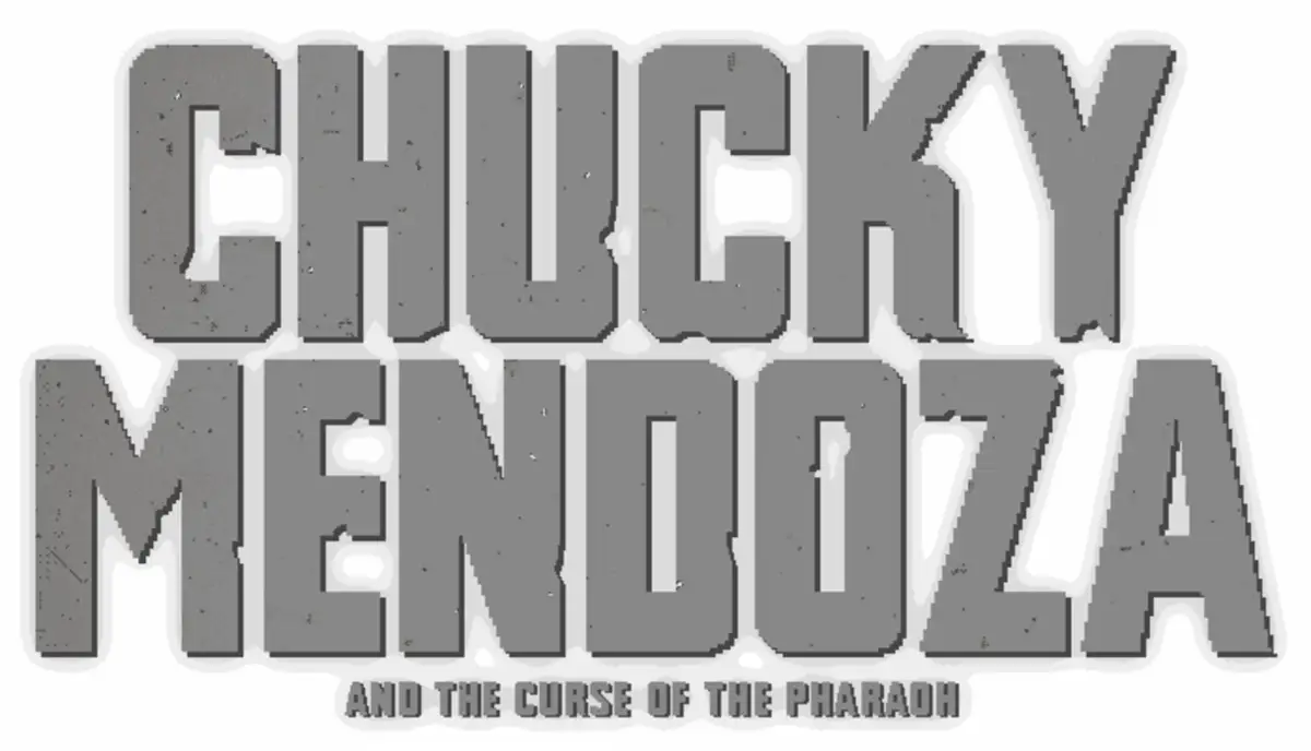 Chucky Mendoza and the Curse of the Pharaoh