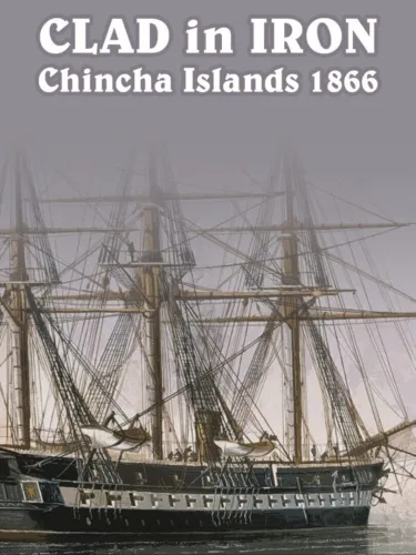 Portada de Clad in Iron Chincha Islands 1866