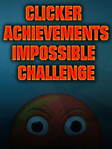 Portada de Clicker Achievements: The Impossible Challenge