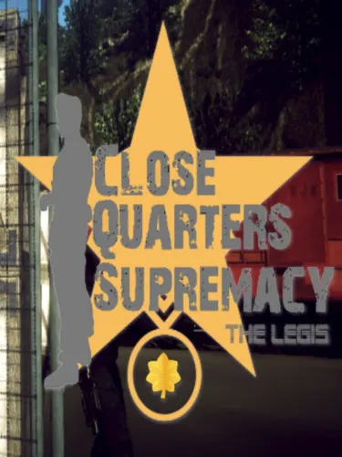 Portada de Close Quarters Supremacy: The Legis