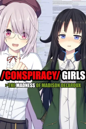 Portada de Conspiracy Girls: The Madness of Madison Delaroux