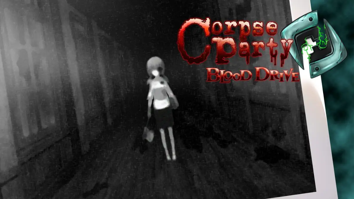Corpse Party: Blood Drive