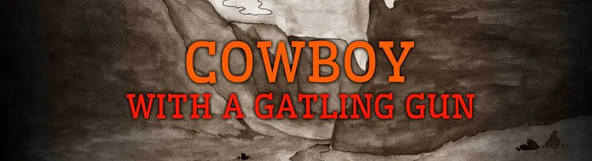 Portada de Cowboy with a Gatling Gun