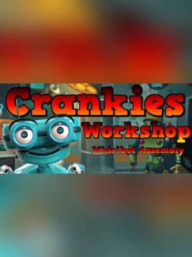 Portada de Crankies Workshop: Whirlbot Assembly