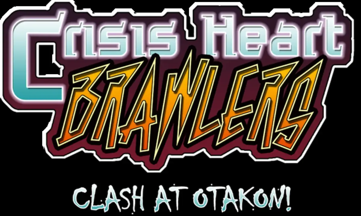 Crisis Heart Brawlers: Clash at Otakon