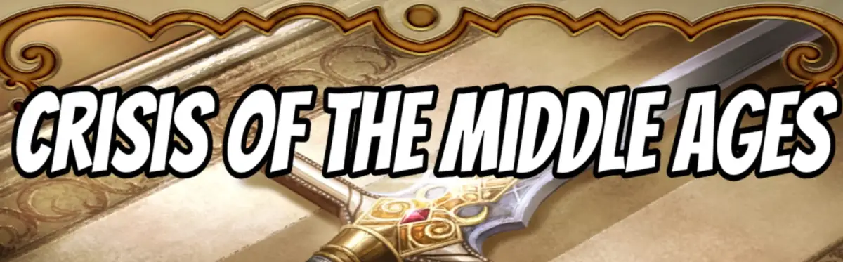 Crisis of the Middle Ages