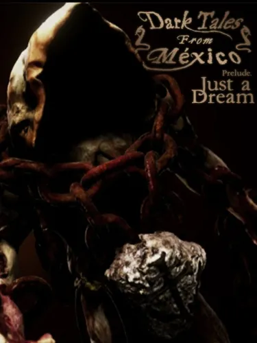 Portada de Dark Tales from México: Prelude. Just a Dream… with the Sack Man