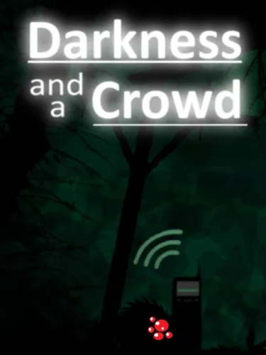 Portada de Darkness and a Crowd