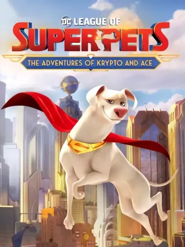 Portada de DC League of Super-Pets: The Adventures of Krypto and Ace