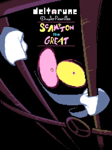 Portada de Deltarune: Chapter Rewritten – Scampton The Great