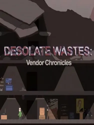 Portada de Desolate Wastes: Vendor Chronicles