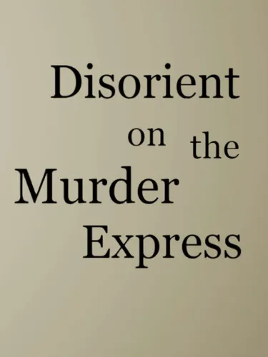 Portada de Disorient on The Murder Express
