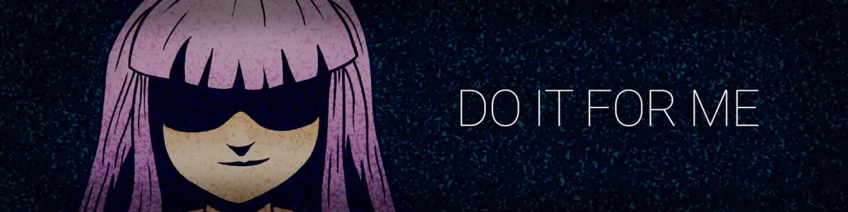 Do It for Me