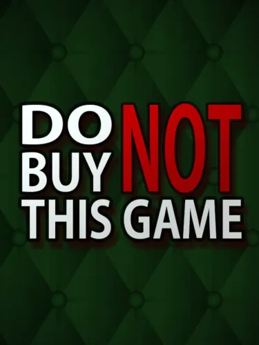 Portada de Do Not Buy This Game