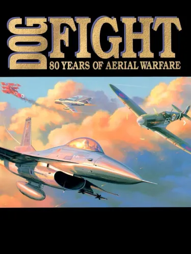 Portada de Dogfight: 80 Years of Aerial Warfare