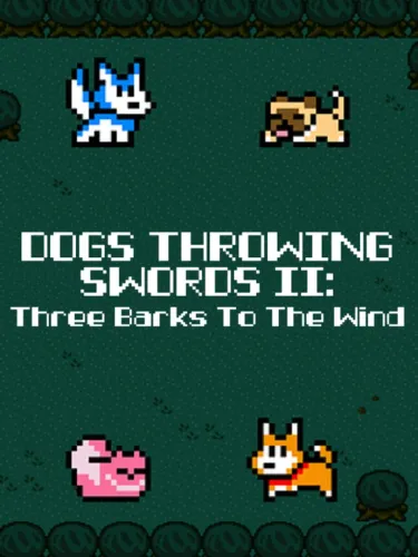 Portada de Dogs Throwing Swords II: Three Barks to the Wind