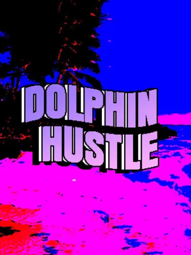 Portada de Dolphin Hustle