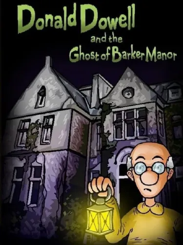 Portada de Donald Dowell and the Ghost of Barker Manor
