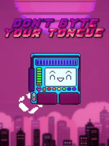 Portada de Don’t Byte Your Tongue