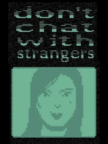 Portada de Don’t Chat With Strangers