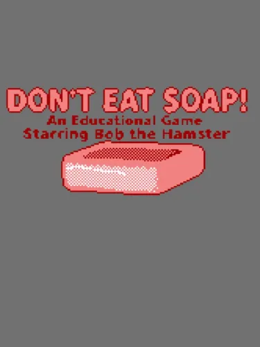 Portada de Don’t Eat Soap!