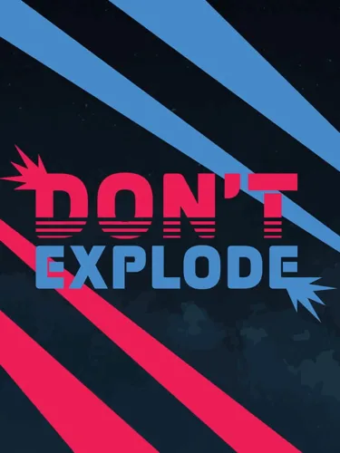 Portada de Don’t Explode