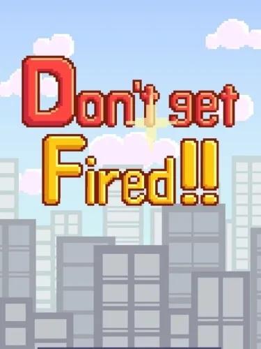 Portada de Don’t Get Fired!