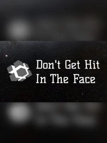 Portada de Don’t Get Hit in the Face