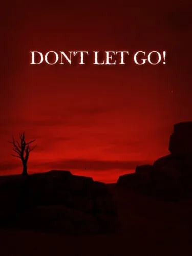 Portada de Don’t Let Go!