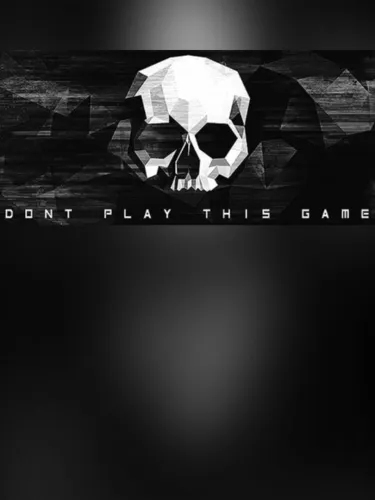 Portada de Don’t Play This Game